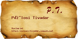 Pálosi Tivadar névjegykártya